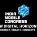 इंडिया मोबाइल कॉंग्रेस २०१८ कार्यक्रम : २५ ऑक्टोबरपासून IMC2018