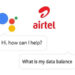 आता गूगल असिस्टंटमध्ये एअरटेलच्या अकाऊंटची माहिती! : बॅलन्स विचारा, ऑफर्स पहा!