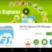 ES File Explorer प्ले स्टोअरवरून काढून टाकलं : पुन्हा एकदा गैरप्रकार !